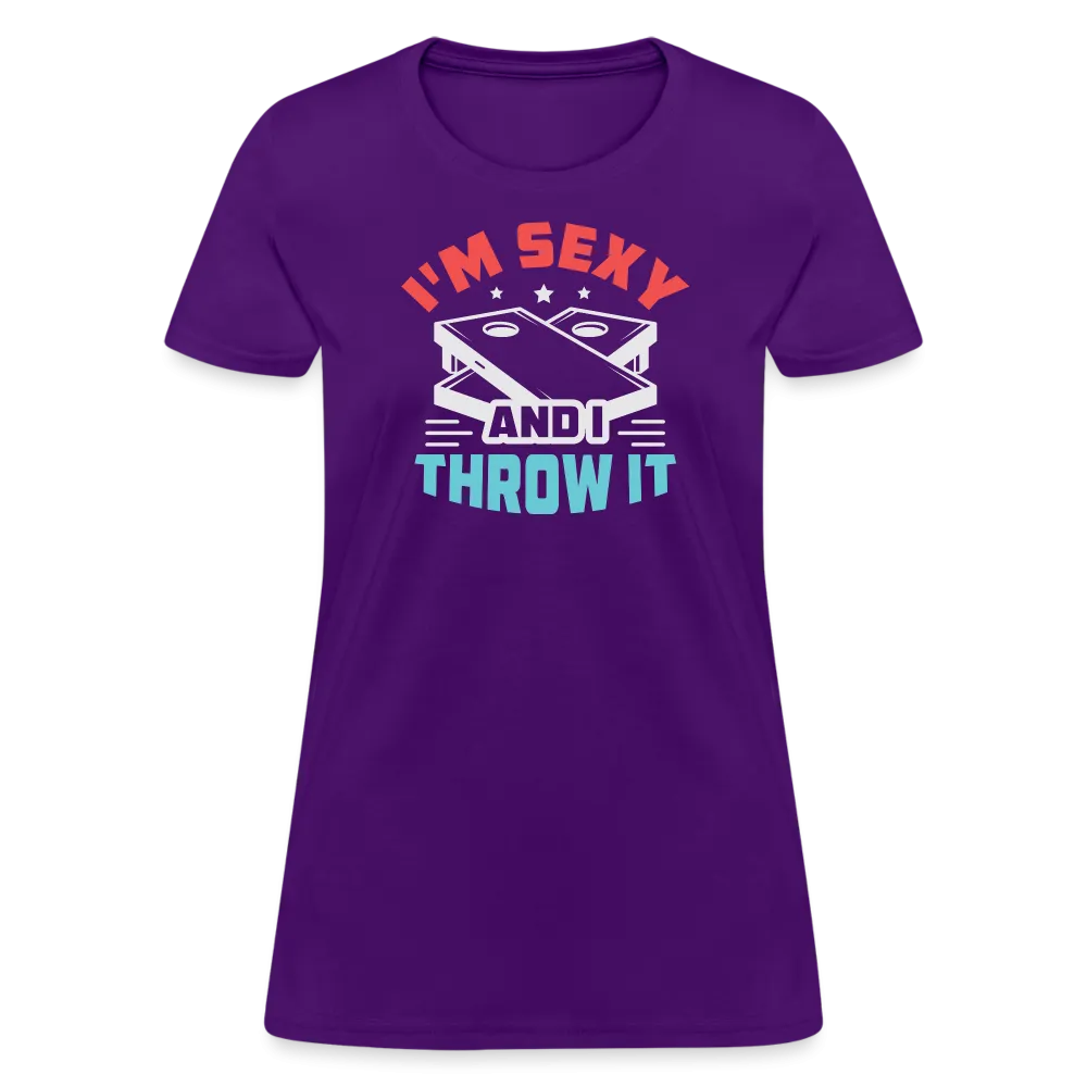 I'm Sexy and I Throw It (Cornhole Game) Women's T-Shirt